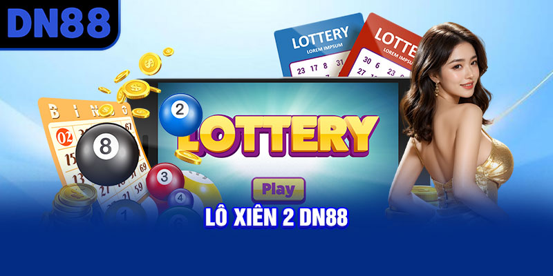 Lô xiên 2 DN88