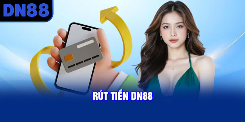 Rút tiền DN88
